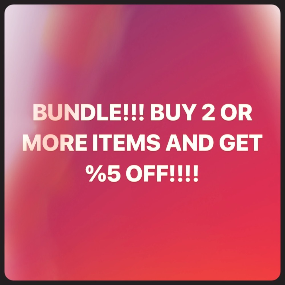 BUNDLE AND SAVE!!!!